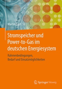 Abbildung von: Stromspeicher und Power-to-Gas im deutschen Energiesystem - Springer Vieweg