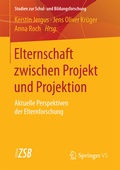 Cover: Elternschaft zwischen Projekt und Projektion - Springer VS