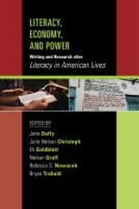Enlarge image Cover: Literacy, Economy, and Power - Southern Illinois University Press