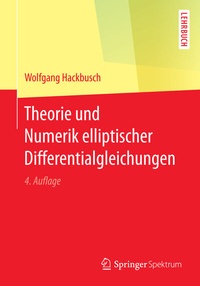 Abbildung von: Theorie und Numerik elliptischer Differentialgleichungen - Springer Spektrum