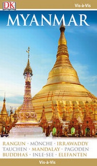 Abbildung von: Vis-à-Vis Reiseführer Myanmar - Dorling Kindersley Reiseführer