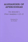 Cover: On Aristotle's "Prior Analytics 1.23-31" - Cornell University Press