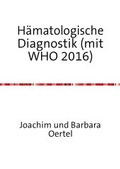 Cover: H&auml;matologische Diagnostik (mit WHO 2016) - epubli