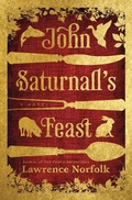 Cover: John Saturnall's Feast - Grove Press