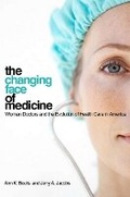 Cover: The Changing Face of Medicine - ILR Press