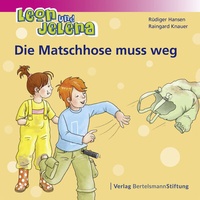 Abbildung von: Leon und Jelena - Die Matschhose muss weg - Verlag Bertelsmann Stiftung