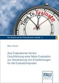 Cover: Aus Evaluationen lernen: Durchf&uuml;hrung einer Meta-Evaluation zur Generierung von Empfehlungen f&uuml;r die Evaluationspraxis - FAU University Press