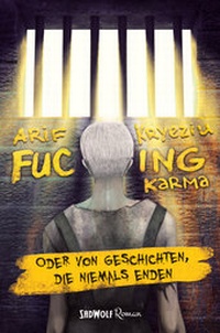 Abbildung von: Fucking Karma - SadWolf Verlag