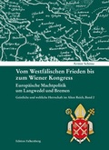 Cover: Vom Westf&auml;lischen Frieden bis zum Wiener Kongress. Europ&auml;ische Machtpolitik um Langwedel und Bremen - Edition Falkenberg