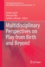 Cover: Multidisciplinary Perspectives on Play from Birth and Beyond - Springer
