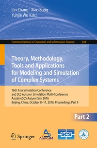 Enlarge image Cover: Theory, Methodology, Tools and Applications for Modeling and Simulation of Complex Systems - Springer