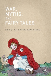 Abbildung von: War, Myths, and Fairy Tales - Palgrave Macmillan