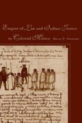 Cover: Empire of Law and Indian Justice in Colonial Mexico - Stanford University Press
