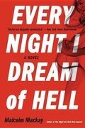Cover: Every Night I Dream of Hell - Mulholland Books