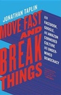 Cover: Move Fast and Break Things - Little, Brown & Company