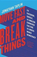 Cover: Move Fast and Break Things - Little, Brown & Company