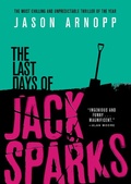 Cover: The Last Days of Jack Sparks - Orbit