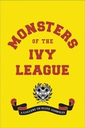 Cover: Monsters of the Ivy League - Little, Brown & Company