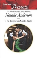 Cover: The Forgotten Gallo Bride - Harlequin Presents