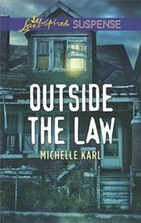 Enlarge image Cover: Outside the Law - Love Inspired Suspense