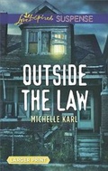 Cover: Outside the Law - Love Inspired Suspense Larger Print