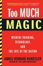 Cover: Too Much Magic - Atlantic Monthly Press
