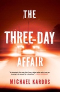 Cover: The Three-Day Affair - Mysterious Press