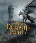Cover: Are Dragons Real? - Enslow Publishing