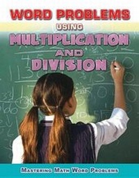 Enlarge image Cover: Word Problems Using Multiplication and Division - Enslow Publishing