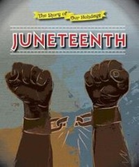 Enlarge image Cover: Juneteenth - Enslow Publishing