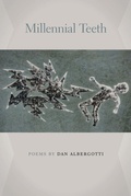 Cover: Millennial Teeth - Southern Illinois University Press