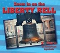 Cover: Zoom in on the Liberty Bell - Enslow Publishing
