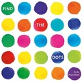 Cover: Find the Dots - Candlewick Studio