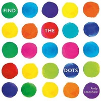 Enlarge image Cover: Find the Dots - Candlewick Studio