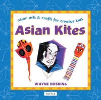 Enlarge image Cover: Asian Kites - Tuttle Publishing