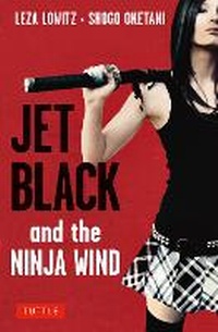 Enlarge image Cover: Jet Black and the Ninja Wind - Tuttle Publishing