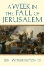 Cover: A Week in the Fall of Jerusalem - Inter-Varsity Press,US