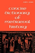 Cover: Concise Dictionary of Mediaeval History - Philosophical Library