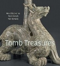 Enlarge image Cover: Tomb Treasures - Asian Art Museum of San Francisco