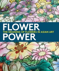 Enlarge image Cover: Flower Power - Asian Art Museum of San Francisco