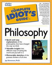 Enlarge image Cover: Complete Idiot's Guide to Philosophy - Alpha Books