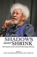 Cover: May Their Shadows Never Shrink - Ayebia Clarke Publishing Ltd