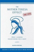 Cover: The Mother Teresa Effect - Parasol Press LLC