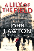 Cover: A Lily of the Field - Atlantic Monthly Press
