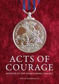Cover: Acts of Courage - Worcestershire Medal Service Ltd