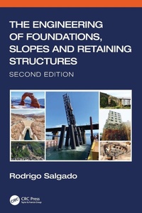 Enlarge image Cover: The Engineering of Foundations, Slopes and Retaining Structures - CRC Press