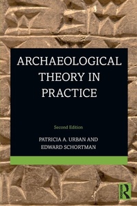 Enlarge image Cover: Archaeological Theory in Practice - Routledge