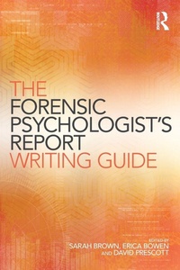 Enlarge image Cover: The Forensic Psychologist's Report Writing Guide - Routledge