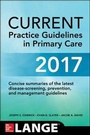 Cover: CURRENT Practice Guidelines in Primary Care 2017 - McGraw Hill Higher Education