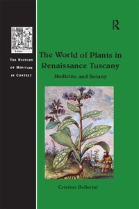 Abbildung von: The World of Plants in Renaissance Tuscany - Routledge